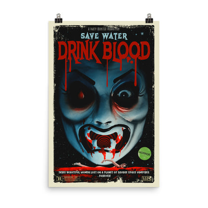 Count D. "Save Water Drink Blood Part 1" Poster